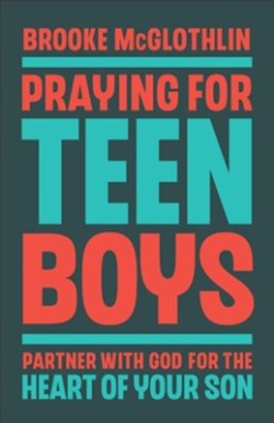 9780764244643 Praying For Teen Boys