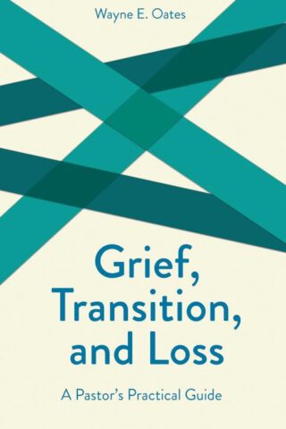 9780800628642 Grief Transition And Loss