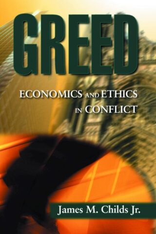 9780800632304 Greed : Economics And Ethics In Conflict