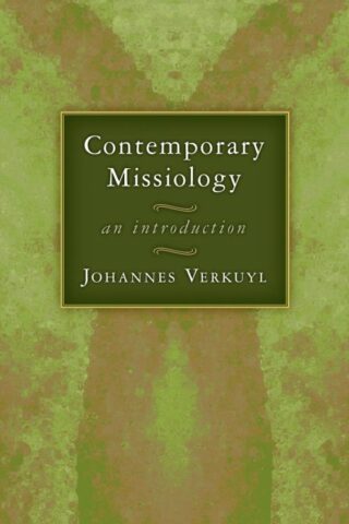 9780802803634 Contemporary Missiology A Print On Demand Title