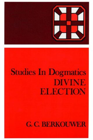 9780802848130 Divine Election A Print On Demand Title