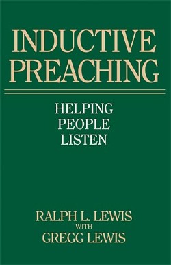 9780891072874 Inductive Preaching : Helping People Listen